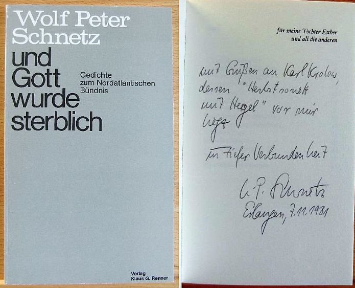 Schnetz, Wolf Peter:  Und Gott wurde sterblich : Gedichte zum Nordatlant. Bndnis. 
