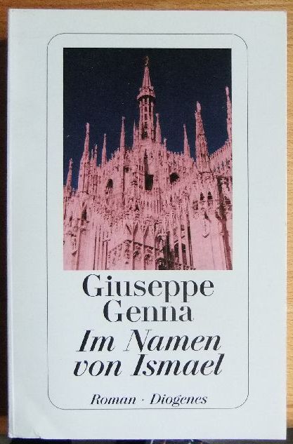 Genna, Guiseppe:  Im Namen von Ismael. Roman 
