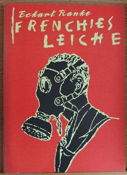 Ranke, Eckart:  Frenchies Leiche. 