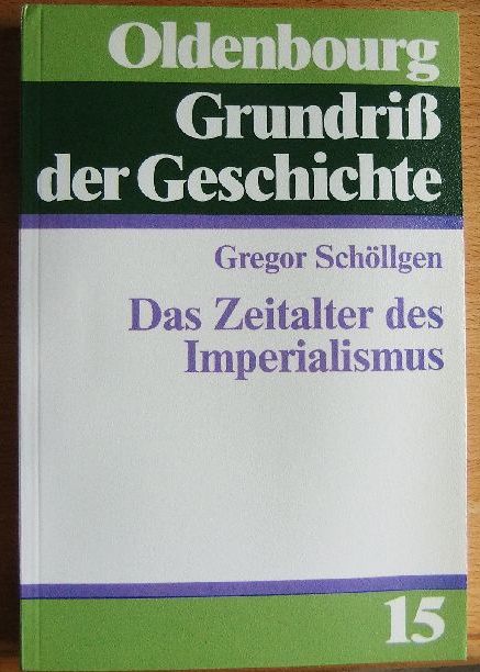 Schllgen, Gregor:  Das Zeitalter des Imperialismus. 