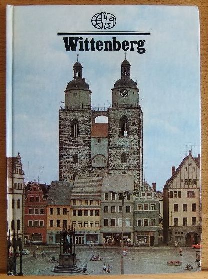 Opitz, Hellmut:  Wittenberg. 
