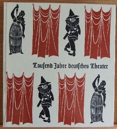 Schne, Gnther:  Tausend Jahre deutsches Theater : 914 - 1914. 