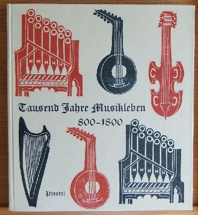 Ott, Alfons:  Tausend Jahre Musikleben : 800 - 1800. 