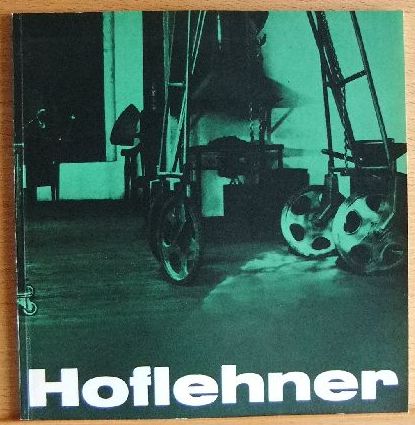 Platte, Hans und Werner Hofmann:  Rudolf Hoflehner 