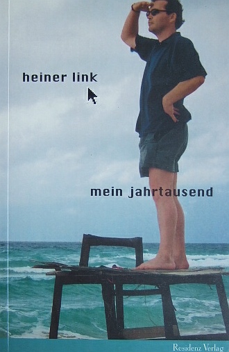 Link, Heiner:  Mein Jahrtausend. 