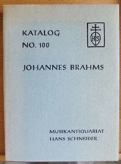 Brahms, Johannes:  [Antiquariatskatalog] Johannes Brahms. Leben und Werk, seine Freunde und seine Zeit 