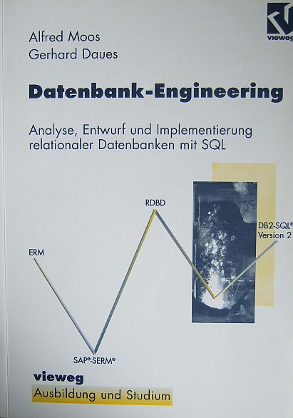 Moos, Alfred und Gerhard Daues:  Datenbank-Engineering. 