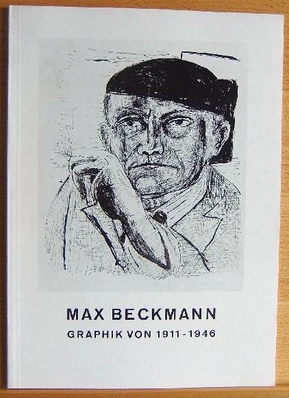   Max Beckmann: Graphik von 1911 - 1946. 