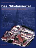 Das Nikolaiviertel. Spuren der Geschichte im ältesten Berlin