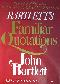 Familiar Quotations.  A collection of passages, phrases and proverbs traced to their sources in ancient and modern literature. Fifteenth and 125th anniversary edition, revised and enlarged/ überarb. u erweit. Jubiläumsed. - John Bartlett