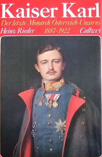 Rieder, Heinz:  Kaiser Karl. 