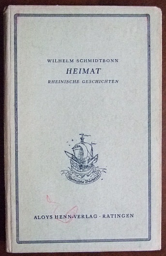 Schmidtbonn, Wilhelm:  Heimat. 