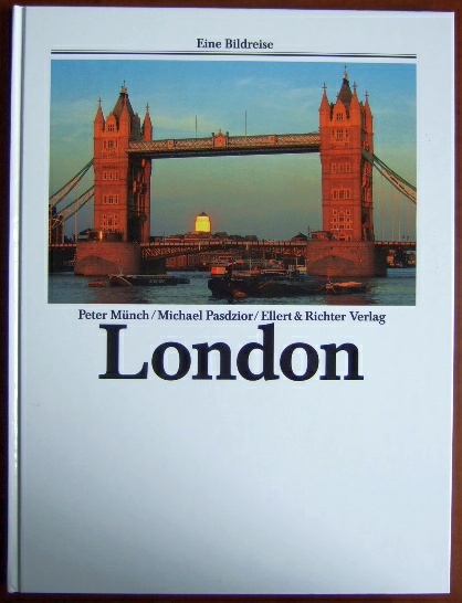 Mnch, Peter und Michael Pasdzior:  London. 