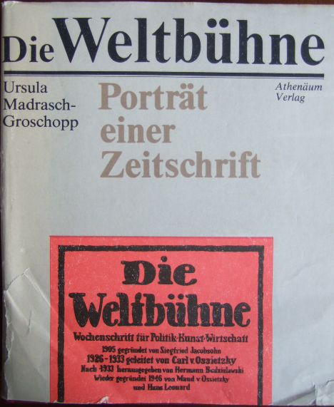 Madrasch-Groschopp, Ursula:  Die Weltbhne. 