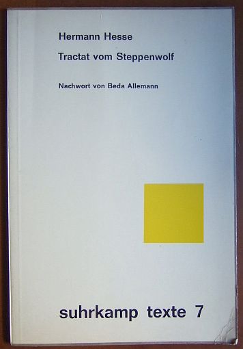 Hesse, Hermann:  Tractat vom Steppenwolf. 