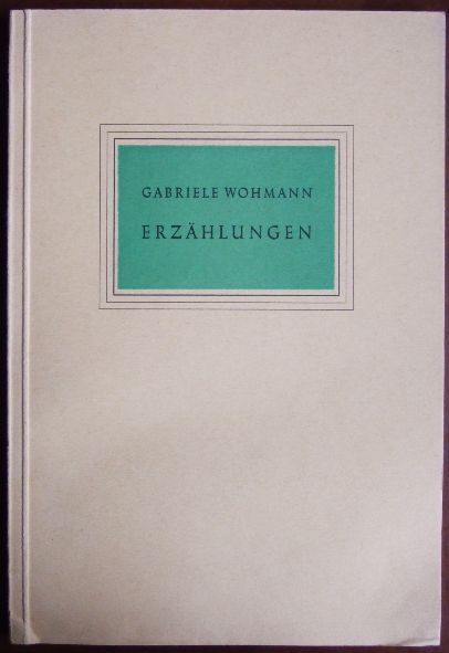 Wohmann, Gabriele:  Erzhlungen. 