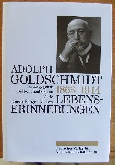 Goldschmidt, Adolph:  Lebenserinnerungen. 