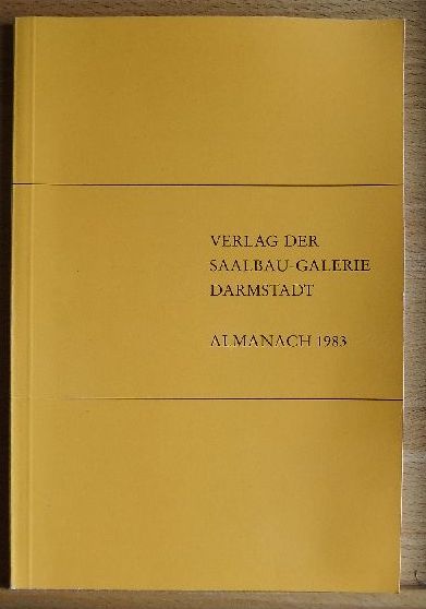 Netuschil, Claus K. [Hrsg.]:  Almanach 1983. Texte, Bilder, Verlagsprogramm, Pressestimmen. 