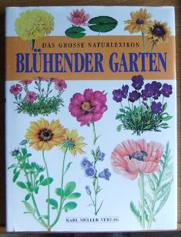 Molzer, V. und G. Klikov:  Das grosse Naturlexikon Blhender Garten. 