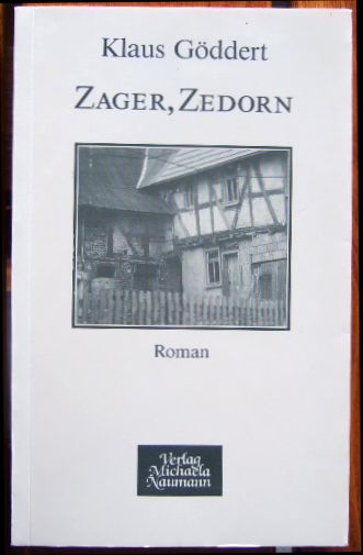 Gddert, Klaus:  Zager, Zedorn : Roman. 