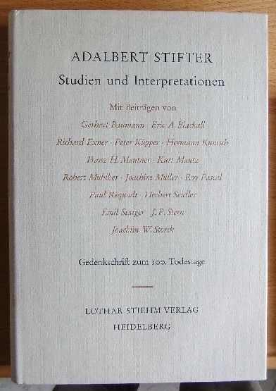 Stifter, Adalbert:  Studien und Interpretationen - Gedenkschrift zum 100. Todestage 