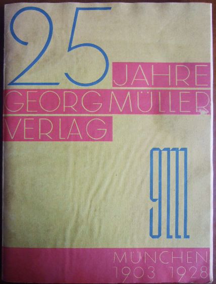   Fnfundzwanzig Jahre Georg Mller Verlag Mnchen 