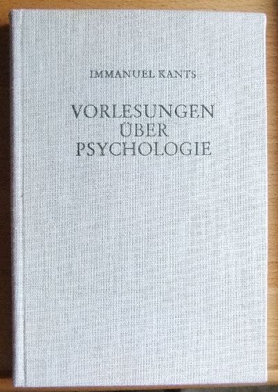 Kant, Immanuel und Carl Du Prel:  Vorlesungen ber Psychologie 