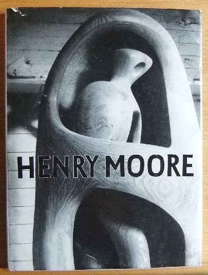MOORE, Henry, Siegfried Walter und Francis Burt:  henry moore. 