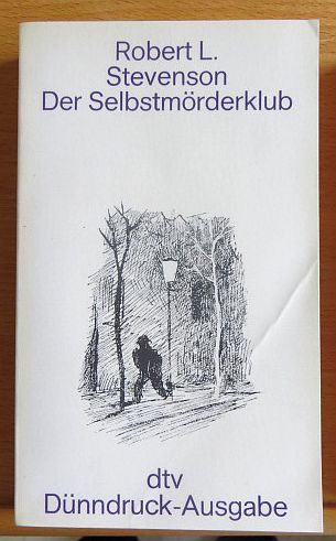 Stevenson, Robert Louis:  Der Selbstmrderklub und andere Erzhlungen. 