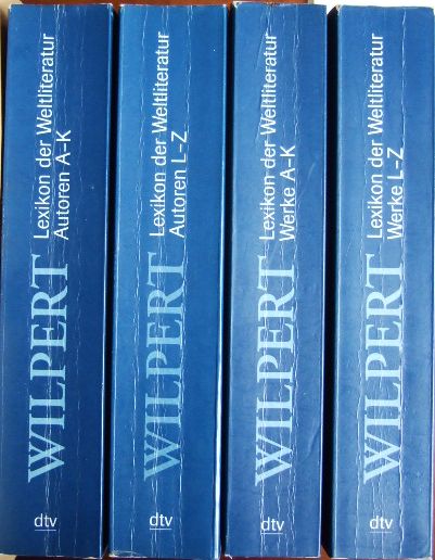 Wilpert, Gero von (Hg.):  Lexikon der Weltliteratur. 4 Bnde. 
