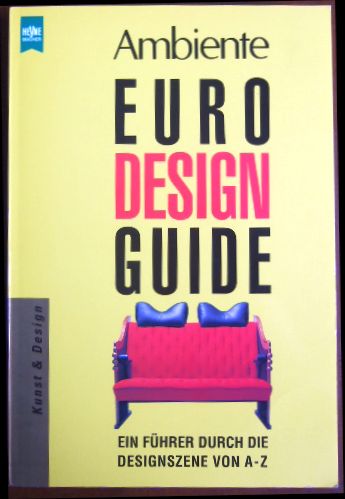 Bertsch, Georg C., Matthias Dietz und Barbara Friedrich:  Ambiente, Euro-Design-Guide 