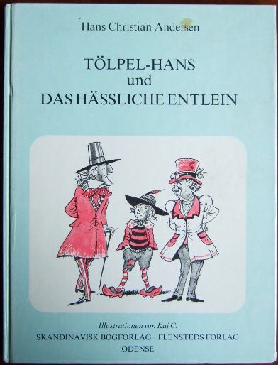 Andersen, Hans Christian:  Tlpel-Hans / Das Hssliche Entlein. 
