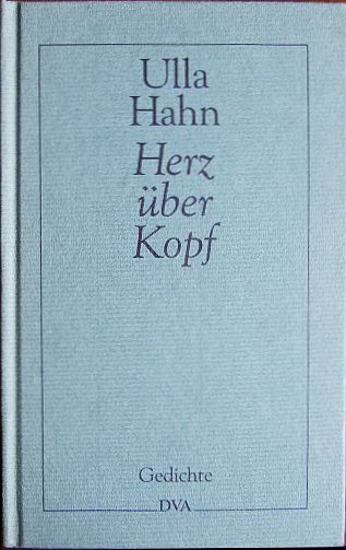 Hahn, Ulla:  Herz ber Kopf : Gedichte. 