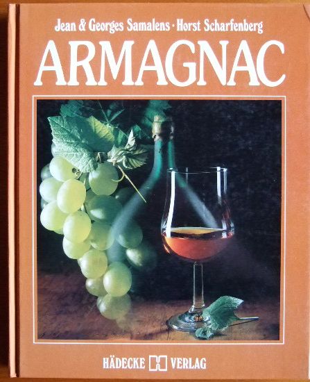 Armagnac. Jean u. Georges Samalens ; Horst Scharfenberg