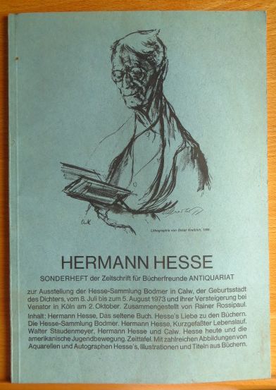 Rossipaul, Rainer:  Hermann Hesse. Sonderheft der Zeitschrift fr Bcherfreunde ANTIQUARIAT 