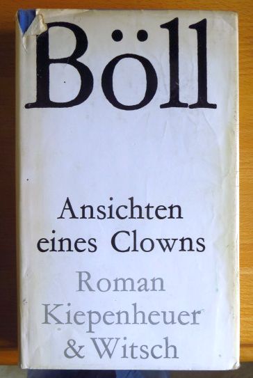 Bll, Heinrich:  Ansichten eines Clowns : Roman. 