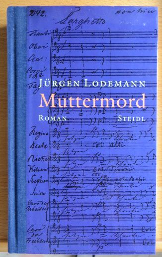 Lodemann, Jrgen:  Muttermord : Roman. 