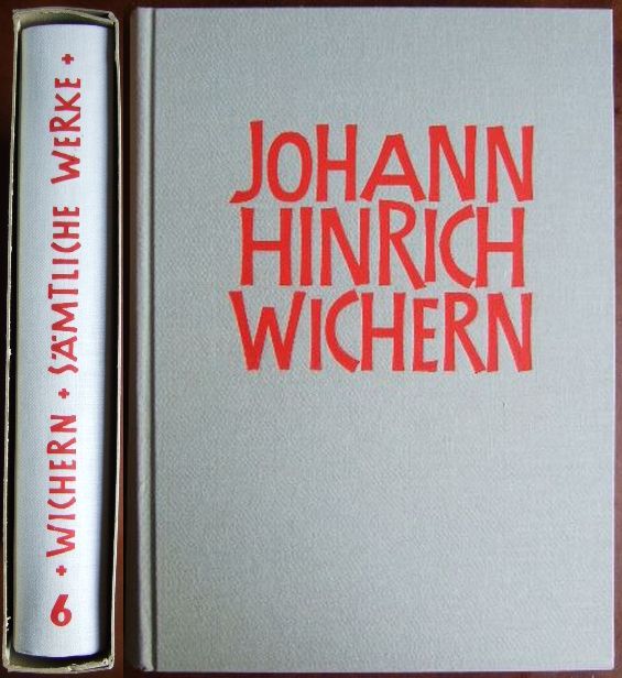 Wichern, Johann Hinrich:  Die Schriften zur Gefngnisreform. 