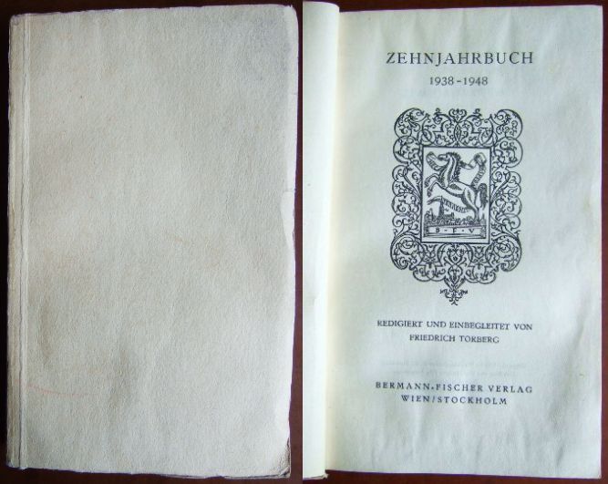 Torberg, Friedrich:  Zehnjahrbuch 1938 - 1948 
