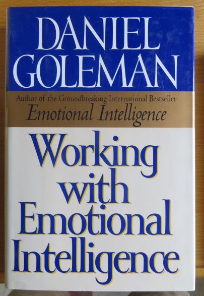 Goleman, Daniel:  Working with Emotional Intelligence 