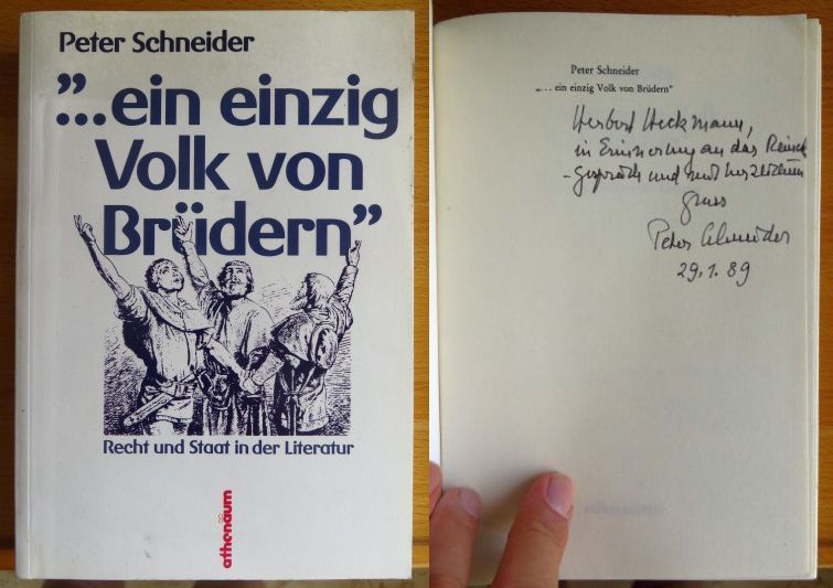 Schneider, Peter:  ... ein einzig Volk von Brdern : Recht u. Staat in d. Literatur. 