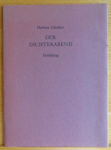 Gnther, Herbert:  Der Dichterabend : Erzhlung. 