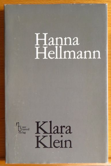 Klein, Klara:  Hanna Hellmann. 