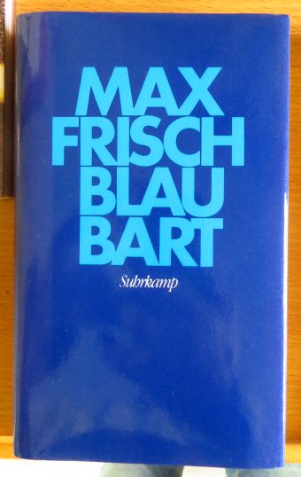 Frisch, Max:  Blaubart : e. Erzhlung. 