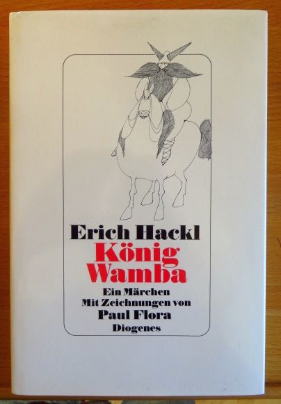 Hackl, Erich:  Knig Wamba : ein Mrchen. 