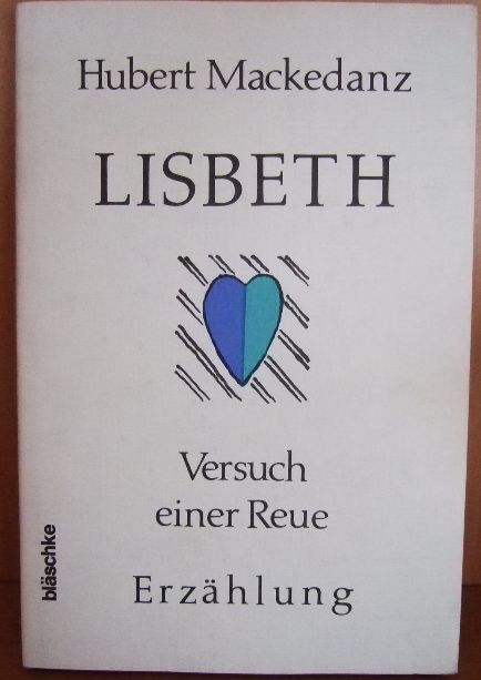 Mackedanz, Hubert:  Lisbeth 
