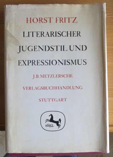 Fritz, Horst:  Literarischer Jugendstil und Expressionismus : Zur Kunsttheorie, Dichtung u. Wirkung Richard Dehmels. 