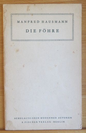 Hausmann, Manfred:  Die Fhre. 