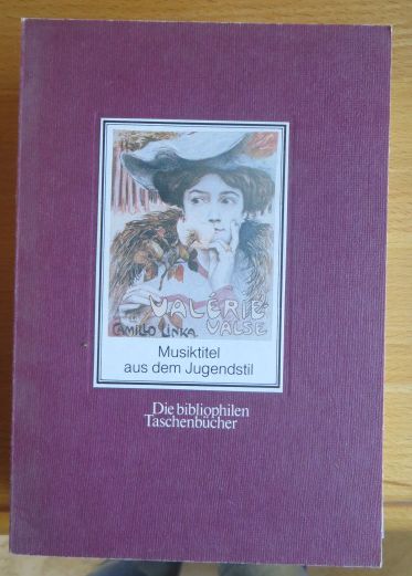 Andersohn, Udo [Hrsg.]:  Musiktitel aus dem Jugendstil : 64 Beispiele aus d. Jahren 1886 bis 1918. 