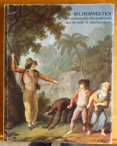 Simson, Jutta von [Mitverf.]:  [1]. Franzsische Illustrationen des 18. und 19. Jahrhunderts 